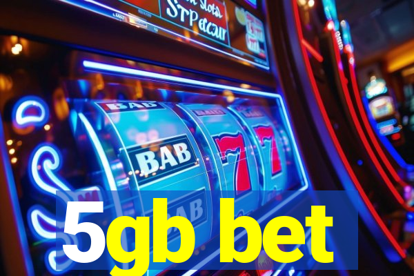 5gb bet